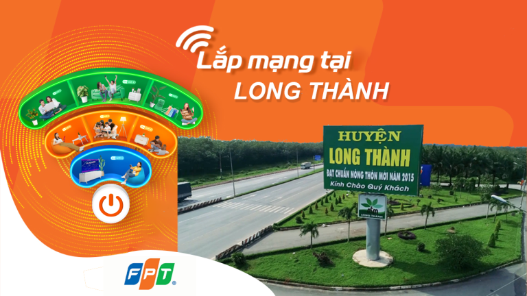 Trải Nghiệm Internet FPT Long Thành – Wifi Siêu Tốc, Giải Trí Đỉnh Cao, Camera Siêu Bảo Mật