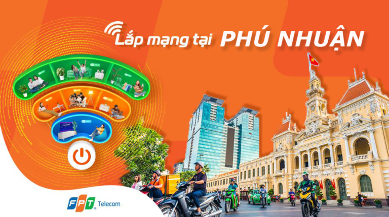 Lắp Đặt WiFi FPT Phú Nhuận – Tốc Độ X3, WiFi 6 Đỉnh Cao, Nhận Ngay Voucher 200K!