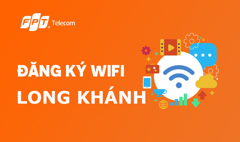 Lắp Đặt Internet Tốc Độ Cao FPT Play tại Long Khánh – Khuyến Mãi Hấp Dẫn, Gói Cước Đa Dạng