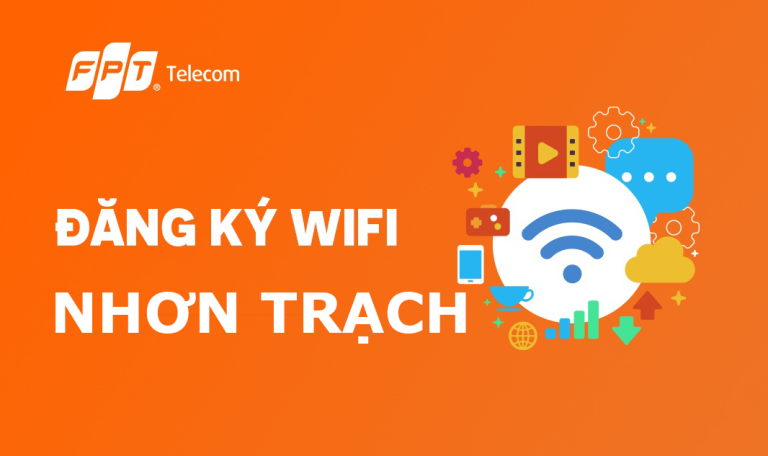 Lắp Đặt Internet Tốc Độ Cao và FPT Play tại Nhơn Trạch – Khám Phá Ưu Đãi Khủng, Gói Cước Linh Hoạt và Camera An Ninh Chất Lượng