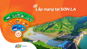 Internet FPT Telecom tại Sơn La: Kết nối mạnh mẽ giữa núi rừng Tây Bắc