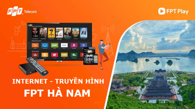 Dịch vụ Internet FPT Telecom tại Hà Nam: Kết nối mạnh mẽ cho cuộc sống số hiện đại